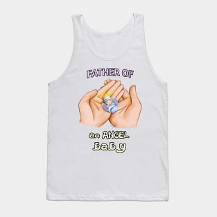 Father of an Angel Baby Tank Top